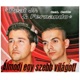 Álmodj Egy Szebb Világot Remastered feat Csilla