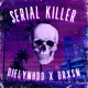 SERIAL KILLER