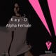 Alpha Female Remixes Single