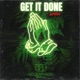 GET IT DONE Single