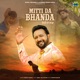 Mitti Da Bhanda Single