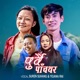 Purbai Pachthar Nepali Folk Song feat Yojana Rai Suren Suhang Manoj Sangson Rai Single