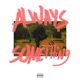 Always Something EP