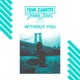 Without You feat Jenny Jones Single