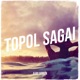 Topol Sagai Single