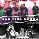 Aldeia Records Presents Não Fica Nessa Single