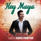 Hey Maya Single