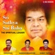 Sri Sathya Sai Baba The Spiritual Leader