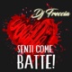 Senti come batte Single
