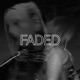 FADED Single