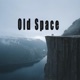 Old Space Single
