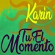 Tu el Momento Single