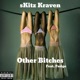 Other Bitches feat Fudge Single