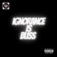 Ignorance Is Bliss Single