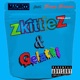 Zkittlez Gelatti feat Puggy Picasso Single