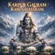 Karpur Gauram Karunavataram feat Jyoti Mishra Single