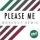 Please Me Workout Remix feat MC Paul Single