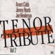 Tenor Tribute Vol 2