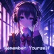 Remember Yourself Slowed Reverb Single