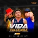 Vida Callejera feat Wilfrydo El Danny Single