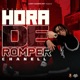 Hora De Romper Freestyle Single