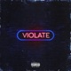 Violate Single