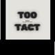 TOO TACT Single