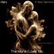 The More I Love You feat Noor Diamond Disconfect ReWork Single