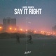 Say It Right Single
