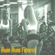 Bum BUm Fitness Single
