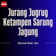 Jurang Jugrug Ketampen Sarung Jagung feat Ika EP