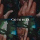Go To Hell Single