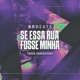 Se Essa Rua Fosse Minha Single