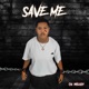 Save Me Single
