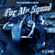 For My Squad feat 98jams Single
