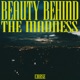 Beauty Behind the Madness Single