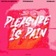 Pleasure Is Pain Single