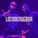 Locodemierda Single