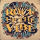 Rock Up the Vibe Single
