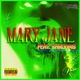 Mary Jane feat Shrooms imshrooms Single