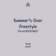 Summer s Over Freestyle Single