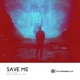 Save Me Single