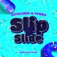 Slip Slide Single