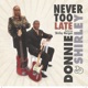 Never Too Late feat Shirley Morgan Single