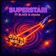 SUPERSTAR feat eliante BLAZE Single