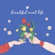 Beautiful Mint Life Single