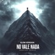 NO VALE NADA SLOW VERSION Single