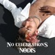No Celebrations Single