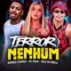 Terror Nenhum Single
