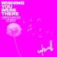 Wishing You Were There BoogieKnights ReFunk Single